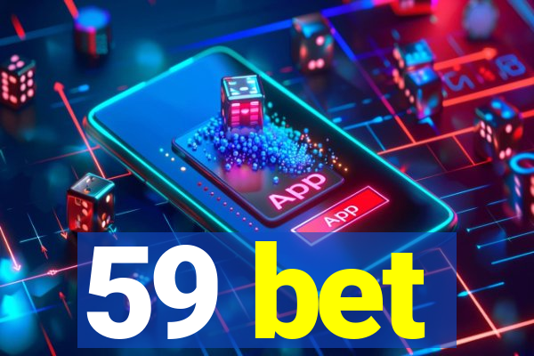 59 bet